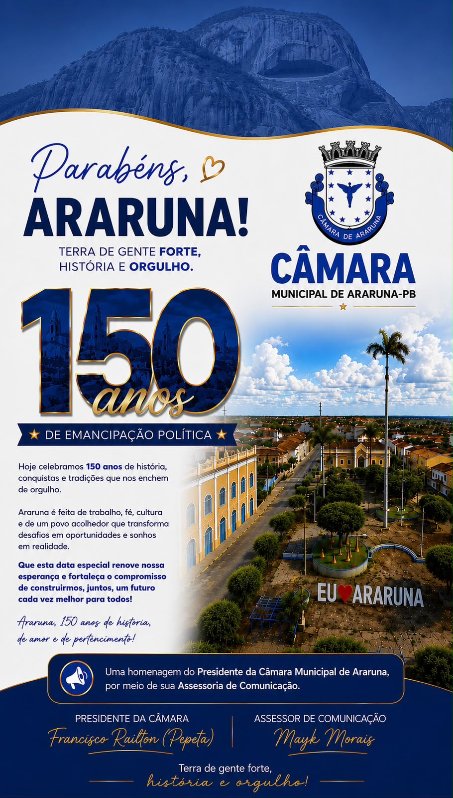 Câmara Municipal de Araruna parabeniza o município pelos 150 anos de emancipação política.